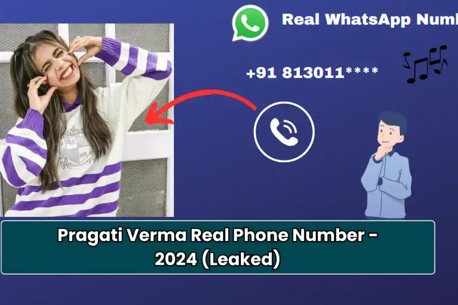 Pragati Verma Real Phone Number